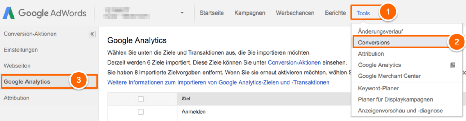 Abbildung 6: Hier werden die Analytics-Ziele in Google AdWords integriert.