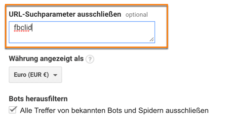 fbclid Parameter in Google Analytics in den Datenansichtseinstellung ausschliessen