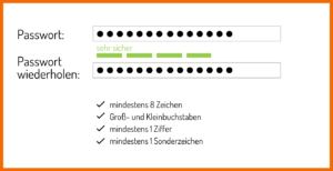 Hier wird dargestellt, wie ein Feedback bei der Passworterstellung aussehen kann.