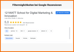 Filtermmöglichkeiten bei Google Bewertungen: Relevanteste, Neueste, Höchste, Niedrigste