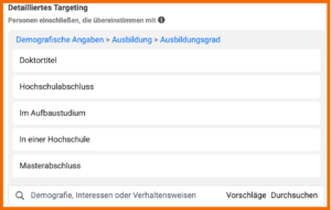 Zu sehen ist eine Auswahl an Ausbildungsgraden, die man im Detaillierten Targeting für die Zielgruppe wählen kann.